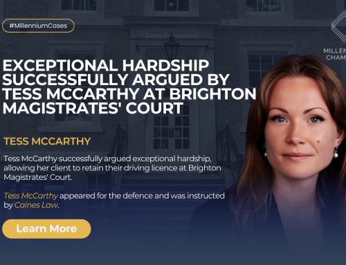 Exceptional Hardship Successfully Argued by Tess McCarthy at Brighton Magistrates’ Court